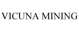 VICUNA MINING trademark