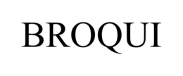 BROQUI trademark