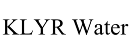 KLYR WATER trademark