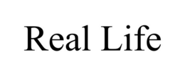 REAL LIFE trademark
