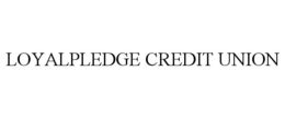 LOYALPLEDGE CREDIT UNION trademark
