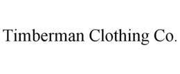 TIMBERMAN CLOTHING CO. trademark
