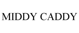 MIDDY CADDY trademark