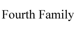 FOURTH FAMILY trademark