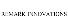 REMARK INNOVATIONS trademark