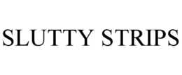 SLUTTY STRIPS trademark