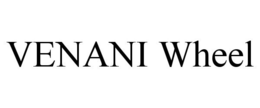 VENANI WHEEL trademark