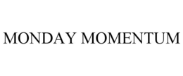 MONDAY MOMENTUM trademark
