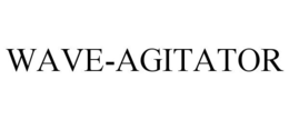 WAVE-AGITATOR trademark