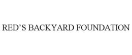 RED'S BACKYARD FOUNDATION trademark