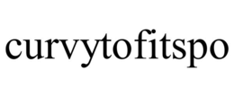 CURVYTOFITSPO trademark