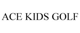 ACE KIDS GOLF trademark