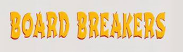 BOARD BREAKERS trademark