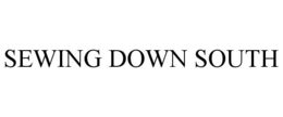 SEWING DOWN SOUTH trademark