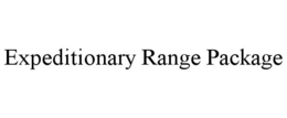 EXPEDITIONARY RANGE PACKAGE trademark