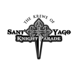 THE KREWE OF SANT' YAGO KNIGHT PARADE trademark