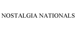 NOSTALGIA NATIONALS trademark