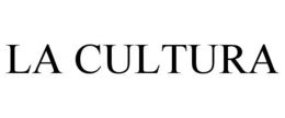 LA CULTURA trademark