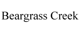 BEARGRASS CREEK trademark