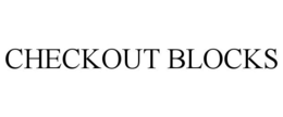 CHECKOUT BLOCKS trademark
