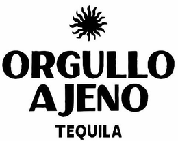 ORGULLO AJENO TEQUILA trademark