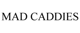 MAD CADDIES trademark