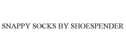 SNAPPY SOCKS BY SHOESPENDER trademark