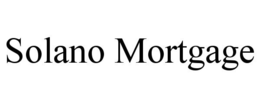 SOLANO MORTGAGE trademark