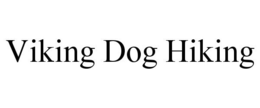 VIKING DOG HIKING trademark