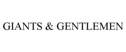 GIANTS & GENTLEMEN trademark