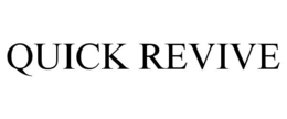 QUICK REVIVE trademark