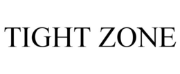 TIGHT ZONE trademark