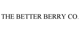 THE BETTER BERRY CO. trademark