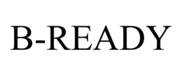 B-READY trademark