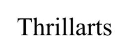 THRILLARTS trademark