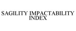 SAGILITY IMPACTABILITY INDEX trademark