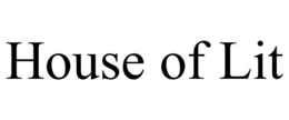 HOUSE OF LIT trademark