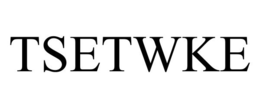 TSETWKE trademark