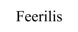 FEERILIS trademark