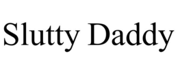 SLUTTY DADDY trademark