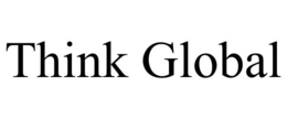 THINK GLOBAL trademark
