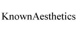 KNOWNAESTHETICS trademark