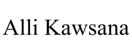 ALLI KAWSANA trademark