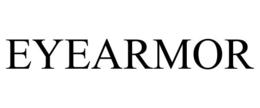 EYEARMOR trademark