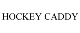 HOCKEY CADDY trademark