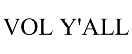 VOL Y'ALL trademark