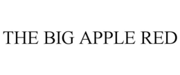 THE BIG APPLE RED trademark