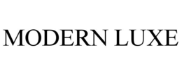 MODERN LUXE trademark