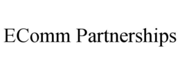 ECOMM PARTNERSHIPS trademark