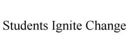STUDENTS IGNITE CHANGE trademark